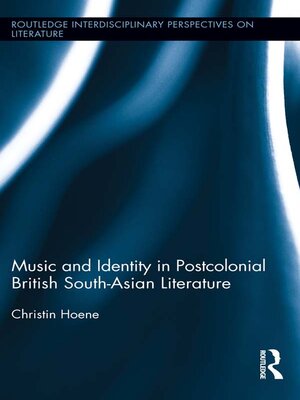 cover image of Music and Identity in Postcolonial British South-Asian Literature